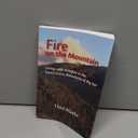 Fire on the Mountain: Living with Wildfire in the Santa Lucia Mountains of Big Sur