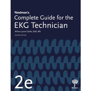 Hartman's Complete Guide for the EKG Technician, 2e