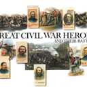 Great Civil War Heroes and Their Battles