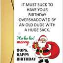 3 x Funny December Birthday Card for Him Her, Hilarious Santa Christmas Birthday Card for Family Friend Boys Girls, Humorous Xmas Holiday Bday Cards for Men Women (#7)