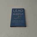 Lead without Burnout: Growth with Less Stress for You and Your Team