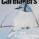 Caretakers: The Forgotten People
