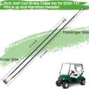 10L0L Golf Cart Brake Cable Stainless Steel Core for EZGO TXT 1994 & up or EZGO TXT Marathon Medalist, Golf Cart Driver & Passenger Side Brake Cable 70716-G03 70273-G03 70969-G03