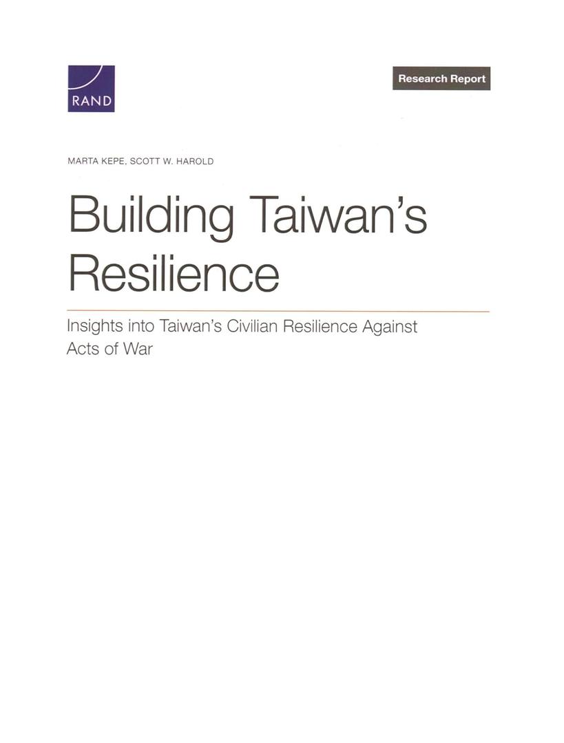 Building Taiwan's Resilience: Insights into Taiwans Civilian Resilience Against Acts of War