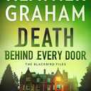 Death Behind Every Door: A Novel (The Blackbird Files, 1)