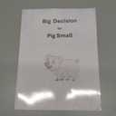 Big Decision for Pig Small