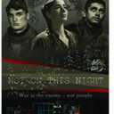 Not On This Night DVD