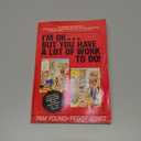 I'm Okay...but You Have a Lot of Work to Do!