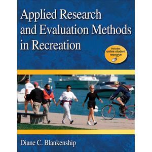 Applied Research and Evaluation Methods in Recreation