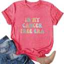In My Cancer Free Era T-Shirt Graphic Grandmother Tee Casual Mothers Day V Neck Tops Pink S