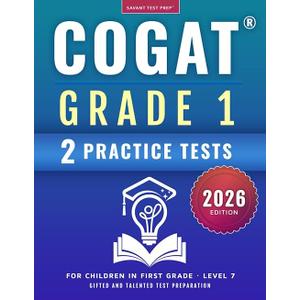 COGAT Grade 1 Test Prep: Gifted and Talented Test Preparation Book - Two Practice Tests for Children in First Grade (Level 7) Paperback