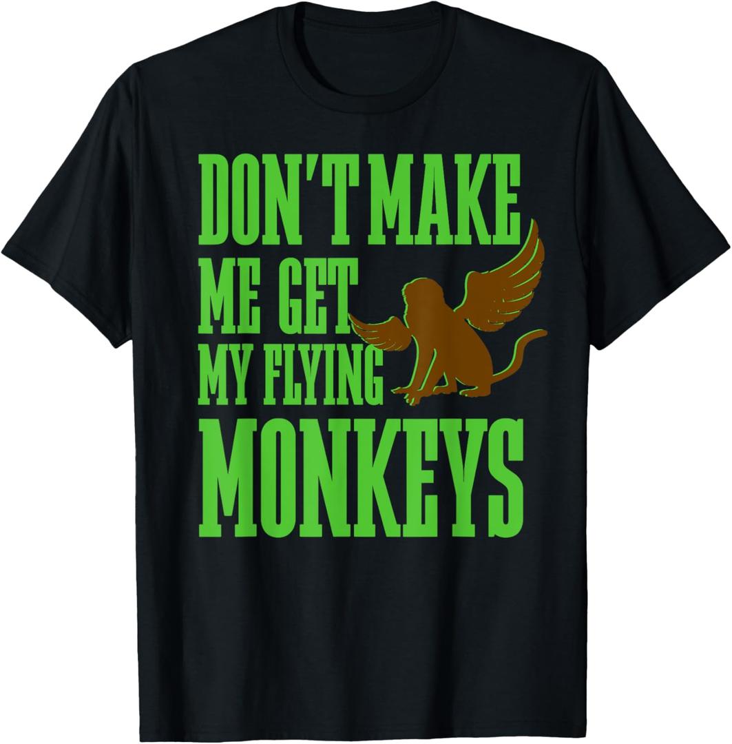 Wizard of OZ Wicked Witch Get My Flying Monkeys T-Shirt (Small, Black)