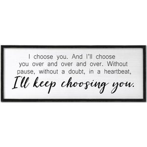 I'll Keep Choosing You Sign Couples Love Quotes Wall Decor Art 32"×12" for Romantic Master Bedroom Above Over Bed Wooden Framed Wall Hanging (Black)