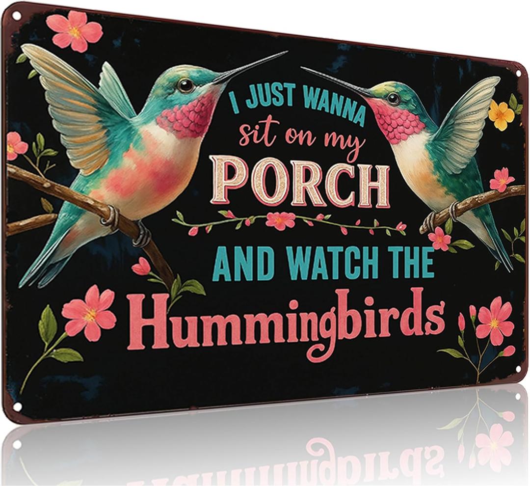 Funnysign I Just Wanna Sit On My Porch And Watch The Hummingbirds Vintage Tin Sign for Porch Garden Patio Outdoor Decor 8 X 12 Inch(3997)