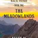 The Meadowlands: A Journey's Way Back Home