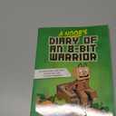 A Noob's Diary of an 8-Bit Warrior (Volume 1)