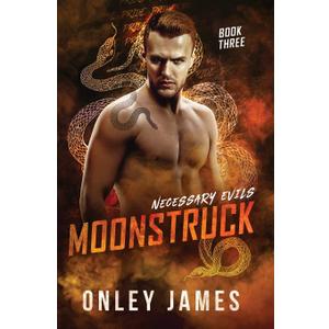 Moonstruck (Necessary Evils)