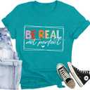 Be Kind Shirt for Women Be Real Letter Print T-Shirt Funny Kindness Matter Tee Top Cyan, X-Large