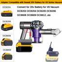 V7 V8 Battery Adapter Compatible with Dewalt 20V Battery Converted to Replacement for Dyson V7 V8 Battery SV10 SV11 Series Animal Absolute Motorhead Pro HEPA Cordless Stick Vacuum Cleaners