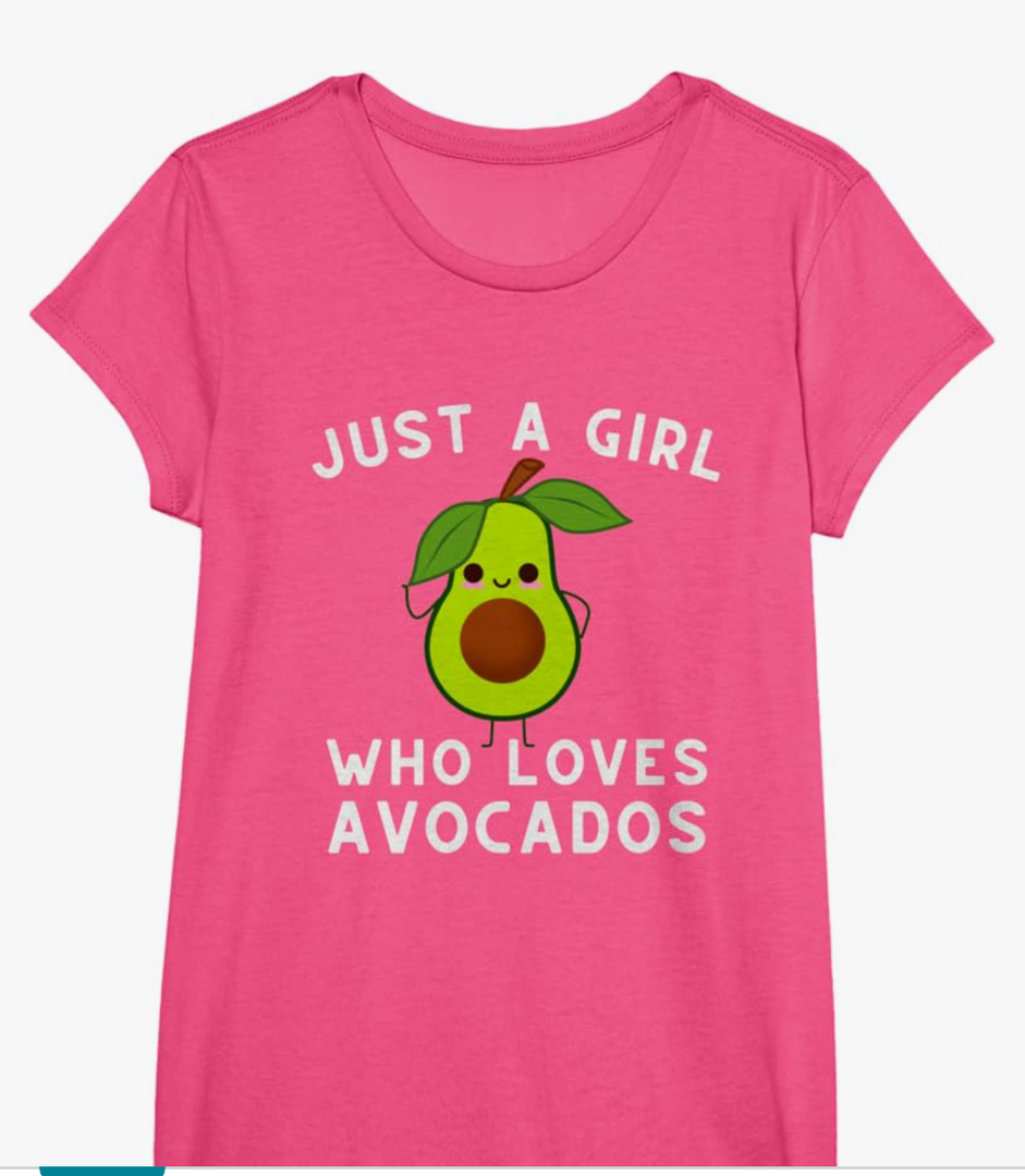 Just A Girl Who Loves Avocados - Avocado & Guacamole T-Shirt Size XS