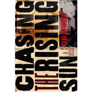 Chasing the Rising Sun: The Journey of an American Song