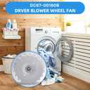DC67-00180B Dryer Blower Wheel Fan Replacement Compatible for Samsung Dryers DC67-00180A,PD00002104,2310018,AP5324177,PS4212790,EAP4212790