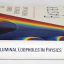 Faster than Light: Superluminal Loopholes in Physics