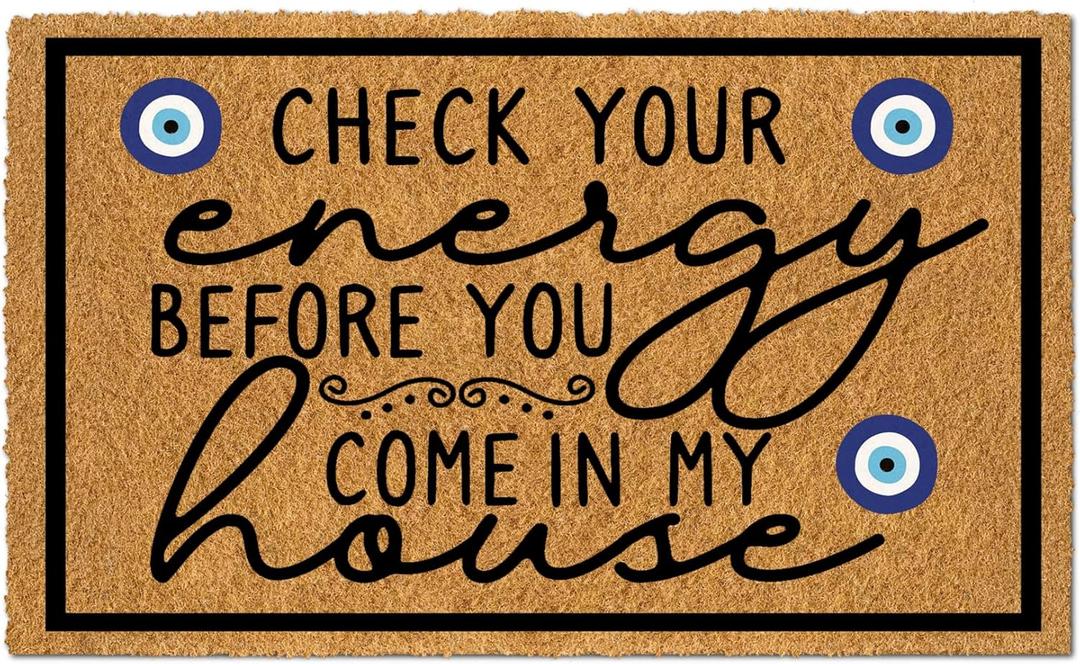 Faux Coir Funny Outdoor Mats for Home Entrance Large Front Door Mat, Check Your Energy Before You Come in My House Holiday Floor Doormats Inside for Home 30" X 18" Welcome Mat Indoor Non Slip