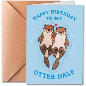3 x Funny Birthday Cards, Birthday Cards for Boyfriend, Husband, Fiance, Perfect for Partners, "Happy Birthday To My Otter Half"