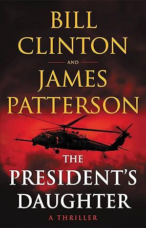 The President's Daughter: A Thriller (Hardcover)