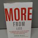 More from Less: The Surprising Story of How We Learned to Prosper Using Fewer Resourcesand What Happens Next