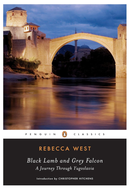 Black Lamb and Grey Falcon (Penguin Classics, Paperback)