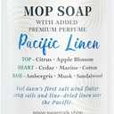 Mop Soap with Long Lasting Premium Perfume, 4X Concentrated Floor Cleaner, Multi Surface Solution for Hardwood, Tile, LVP, Laminate, Pet Friendly, 32 fl oz (Pacific Linen)
