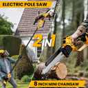 2-IN-1 Cordless 8 Inch Pole Saw & Mini Chainsaw For DE Walt 20V MAX Battery, 15.8 FT Max Reach, Auto Oiling, Brushless Electric Pole Saws for Tree Trimming & Branch Cutting (No Battery)