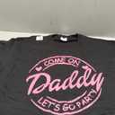 Come On Daddy Let's Go Party Birthday Party, Doll Baby Girl T-Shirt