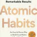 Atomic Habits: An Easy & Proven Way to Build Good Habits & Break Bad Ones