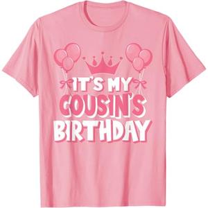 It's My Cousin's Birthday Celebration T-Shirt, Small