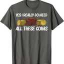 Funny Coin Collector Gift for Men Women Kids Coin Collecting T-Shirt Size: Kids 10