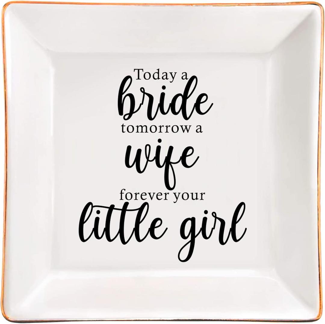 Ceramic Jewelry Trinket Dish for Mother of The Bride - Today a Bride, Tomorrow a Wife, Forever Your Little Girl - Wedding Gifts for Mom