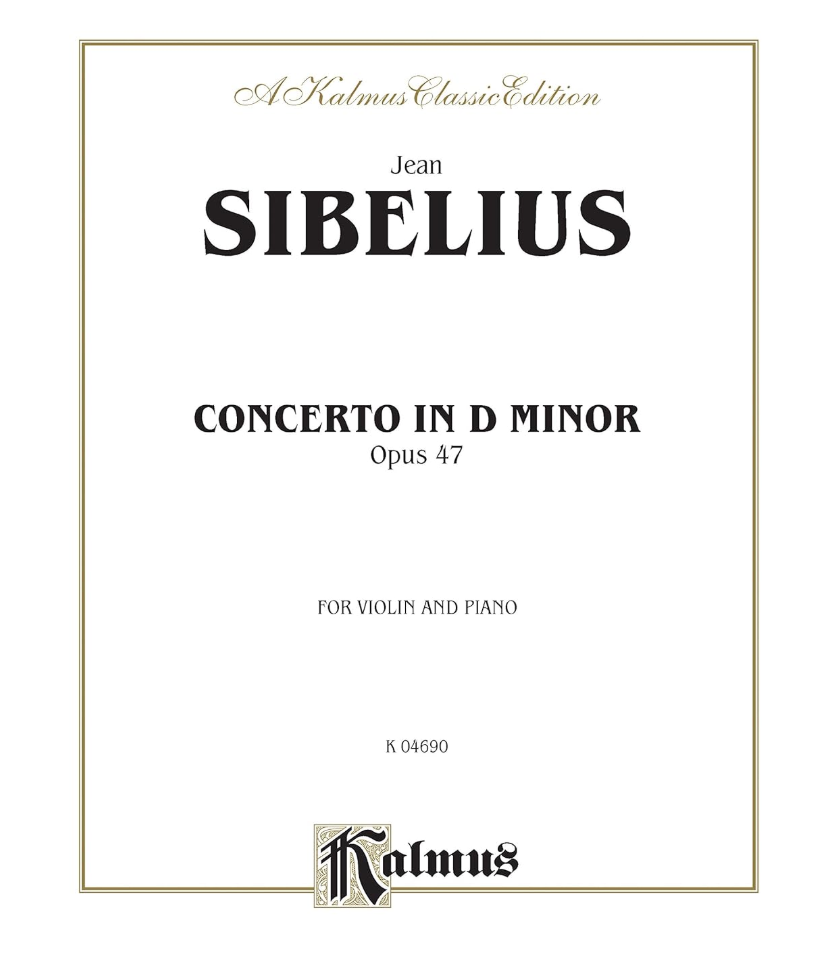 Concerto in D Minor, Op. 47 (Kalmus Edition)
