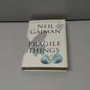 Fragile Things: Short Fictions and Wonders