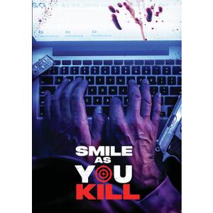 Smile As You Kill