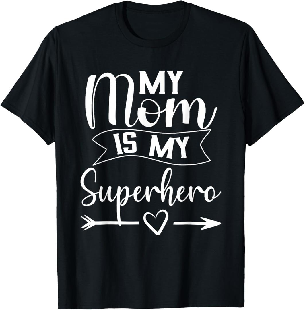 My Mom is My Superhero T Shirt for Mother's Day,Mom Birthday T-Shirt M