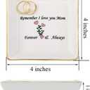 JoycuFF Trinket Dishes for Jewelry Mom Mother Birthday Christmas Mothers Day Gift Jewelry Tray for Rings Necklaces Bracelets Earrings Remember I Love You Mom Jewelry Dishes