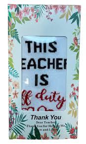 Best Teacher Ever Socks “This Teacher Is Off Duty” Sole Women's One Size 6 - 11