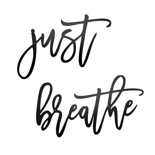 Just Breathe Metal Sign - Inspirational Wall Decor for Office and Home, 12.6"x9.5" & 15.1"x8.8", Durable Farmhouse Accessory, Black