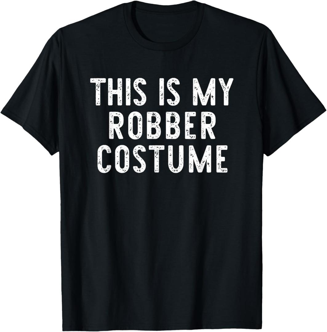 This Is My Robber Costume Halloween Funny Simple Kids Adult T-Shirt, Large