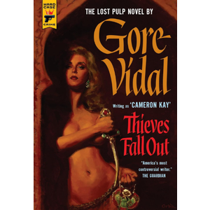 Thieves Fall Out (Hard Case Crime)