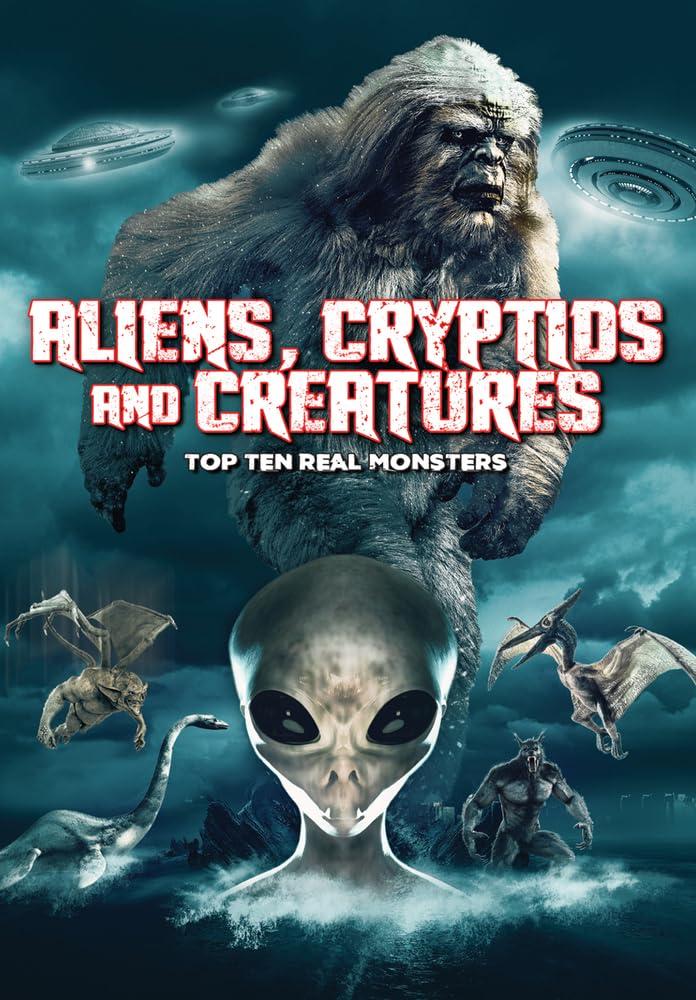 Aliens, Cryptids and Creatures: Top Ten Real Monsters, Format: DVD