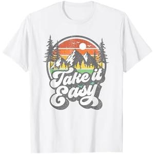 Take It Easy Retro Camping Hiking Camper Outdoor Hiker Gift T-Shirt, XS